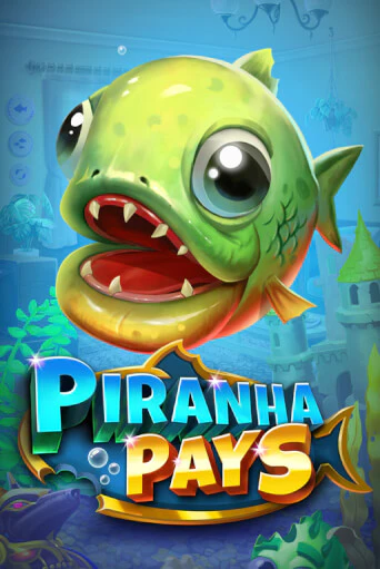 Бесплатная версия игры Piranha Pays | Champion Slots KZ 