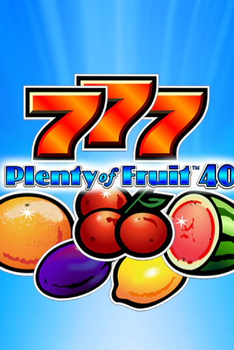 Бесплатная версия игры Plenty of Fruit 40 | Champion Slots KZ 