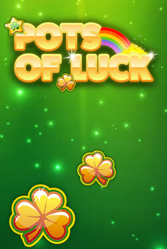 Бесплатная версия игры Pots of Luck | Champion Slots KZ 