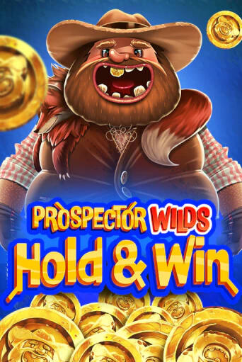 Бесплатная версия игры Prospector Wilds Hold and Win | Champion Slots KZ 