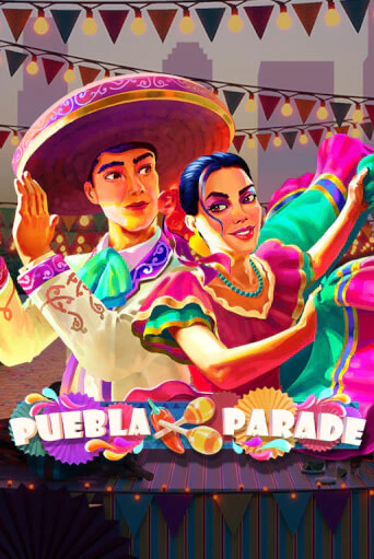 Бесплатная версия игры Puebla Parade | Champion Slots KZ 