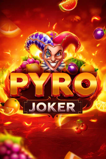 Бесплатная версия игры Pyro Joker | Champion Slots KZ 