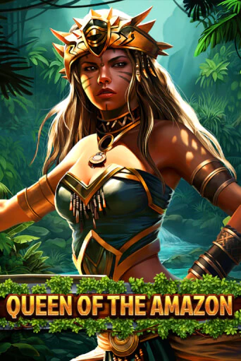 Бесплатная версия игры Queen Of The Amazon | Champion Slots KZ 