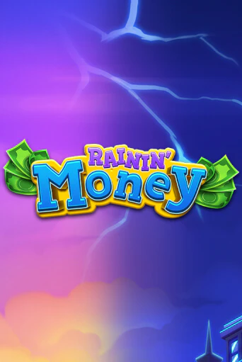 Бесплатная версия игры Rainin’ Money | Champion Slots KZ 