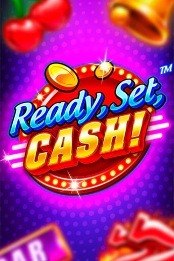 Бесплатная версия игры Ready, Set, CASH! | Champion Slots KZ 