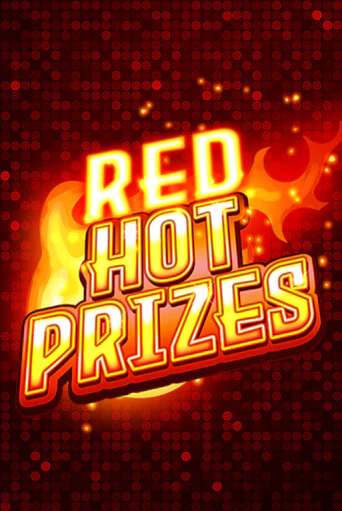 Бесплатная версия игры Red Hot Prizes | Champion Slots KZ 