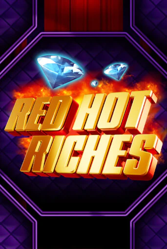 Бесплатная версия игры Red Hot Riches | Champion Slots KZ 