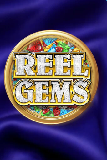 Бесплатная версия игры Reel Gems | Champion Slots KZ 