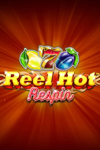 Бесплатная версия игры Reel Hot Respin | Champion Slots KZ 