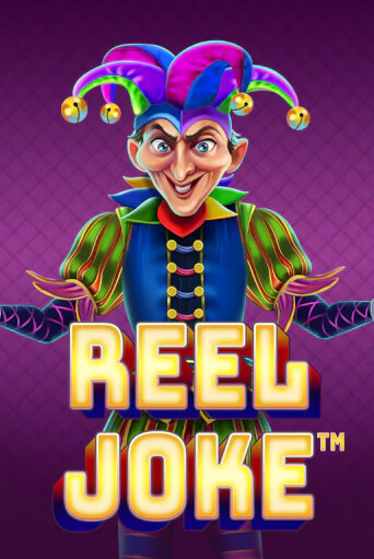 Бесплатная версия игры Reel Joke | Champion Slots KZ 