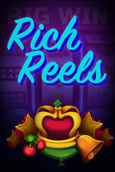 Бесплатная версия игры Rich Reels | Champion Slots KZ 