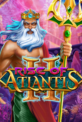 Бесплатная версия игры Rise of Atlantis 2 | Champion Slots KZ 