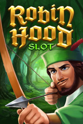 Бесплатная версия игры Robin Hood Slot | Champion Slots KZ 