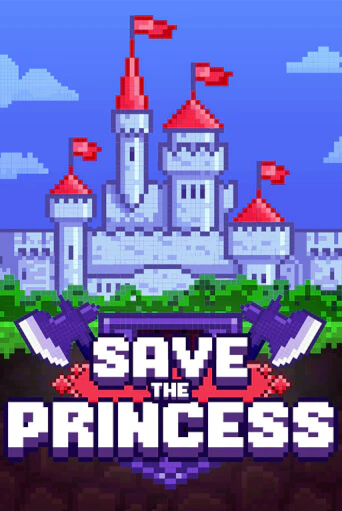 Бесплатная версия игры Save the Princess | Champion Slots KZ 