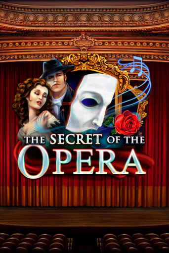 Бесплатная версия игры The Secret of the Opera | Champion Slots KZ 