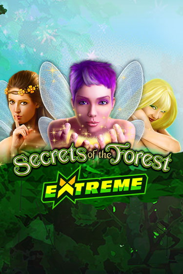 Бесплатная версия игры Secrets of the Forest Extreme | Champion Slots KZ 