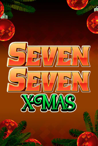 Бесплатная версия игры Seven Seven Xmas | Champion Slots KZ 