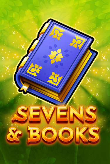 Бесплатная версия игры Sevens & Books | Champion Slots KZ 