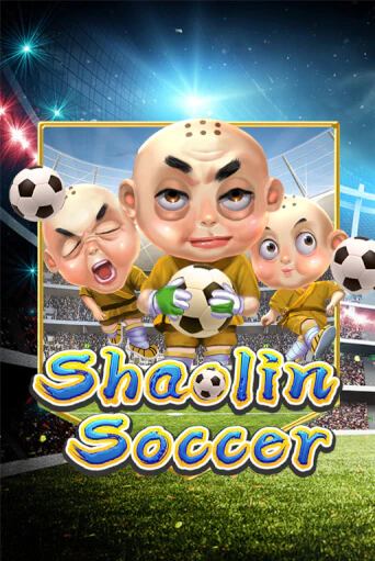 Бесплатная версия игры Shaolin Soccer | Champion Slots KZ 