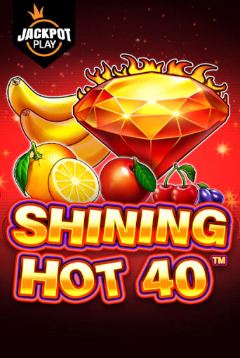 Бесплатная версия игры Shining Hot 40 Jackpot Play | Champion Slots KZ 