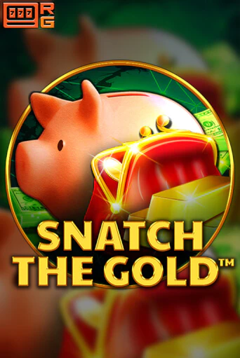 Бесплатная версия игры Snatch The Gold | Champion Slots KZ 