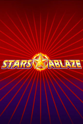 Бесплатная версия игры Stars Ablaze | Champion Slots KZ 