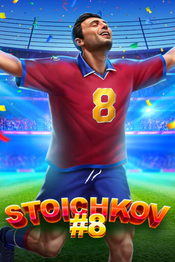 Бесплатная версия игры Stoichkov 8 | Champion Slots KZ 