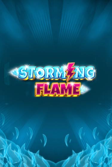 Бесплатная версия игры Storming Flame | Champion Slots KZ 