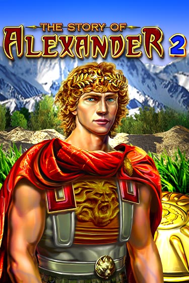 Бесплатная версия игры The Story of Alexander 2 | Champion Slots KZ 