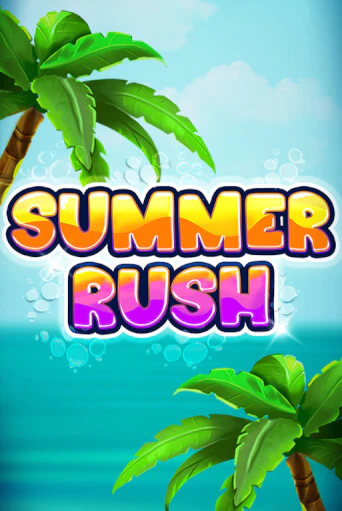 Бесплатная версия игры Summer Rush | Champion Slots KZ 