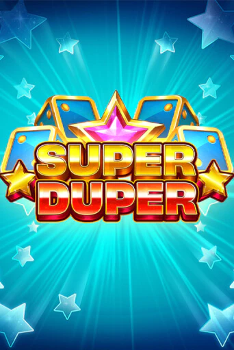 Бесплатная версия игры Super Duper | Champion Slots KZ 