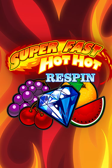 Бесплатная версия игры Super Fast Hot Hot RESPIN | Champion Slots KZ 