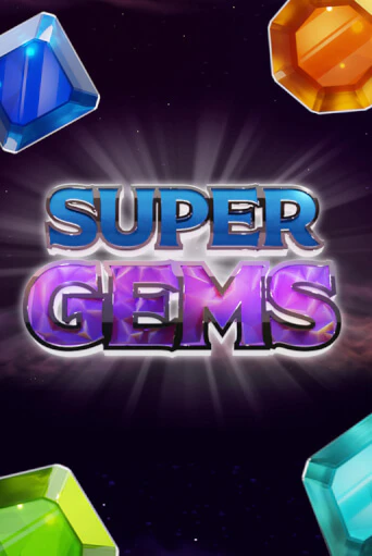 Бесплатная версия игры Super Gems | Champion Slots KZ 