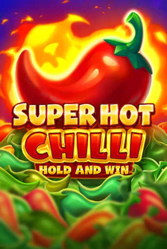 Бесплатная версия игры Super Hot Chilli | Champion Slots KZ 