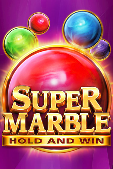 Бесплатная версия игры Super Marble: Hold and Win | Champion Slots KZ 