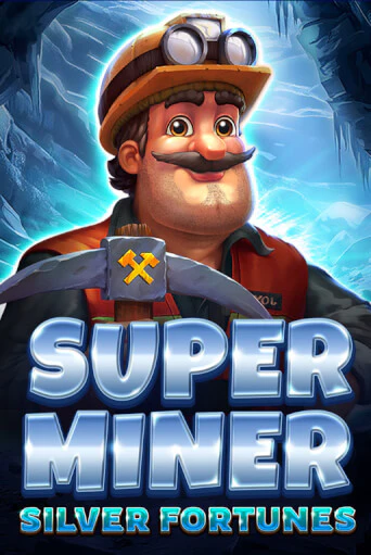 Бесплатная версия игры Super Miner - Silver Fortunes | Champion Slots KZ 