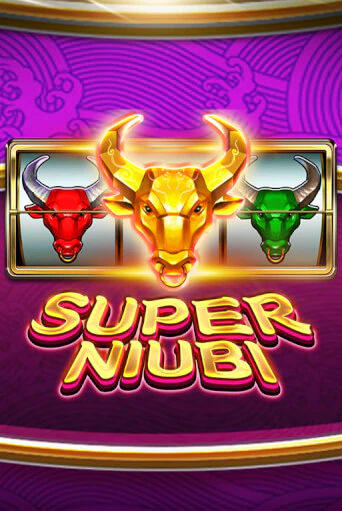 Бесплатная версия игры Super Niubi | Champion Slots KZ 