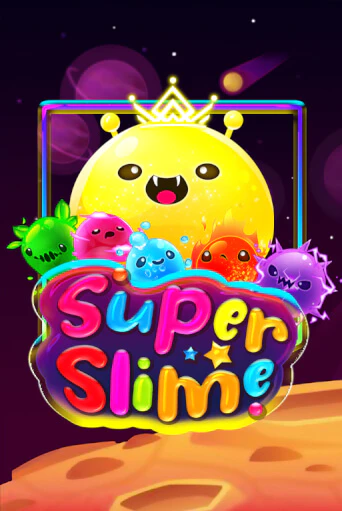 Бесплатная версия игры Super Slime | Champion Slots KZ 