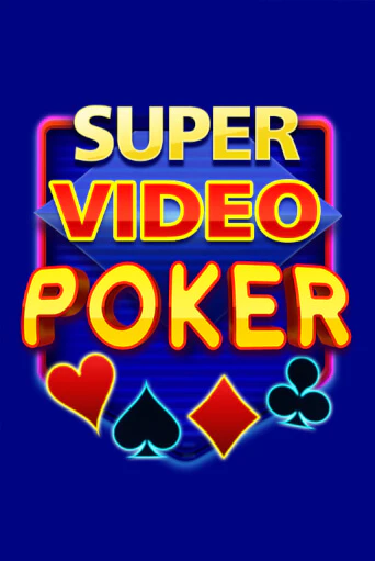 Бесплатная версия игры Super Video Poker | Champion Slots KZ 