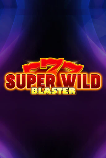 Бесплатная версия игры Super Wild Blaster | Champion Slots KZ 