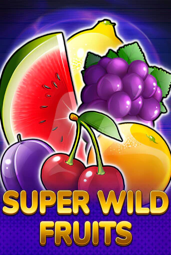 Бесплатная версия игры Super Wild Fruits | Champion Slots KZ 