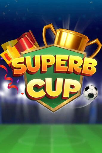 Бесплатная версия игры Superb cup | Champion Slots KZ 