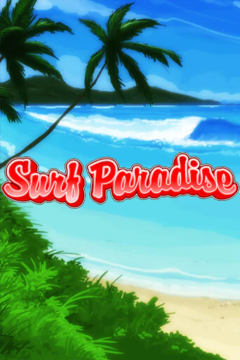 Бесплатная версия игры Surf Paradise | Champion Slots KZ 