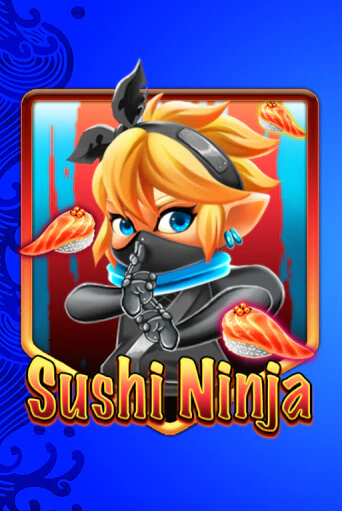 Бесплатная версия игры Sushi Ninja | Champion Slots KZ 