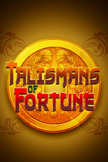 Бесплатная версия игры Talismans of Fortune | Champion Slots KZ 