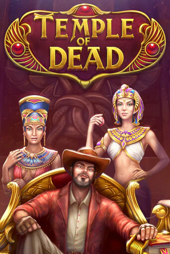 Бесплатная версия игры Temple of Dead | Champion Slots KZ 