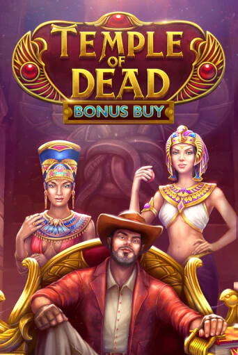 Бесплатная версия игры Temple of Dead Bonus Buy | Champion Slots KZ 