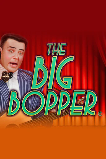 Бесплатная версия игры The Big Bopper® | Champion Slots KZ 