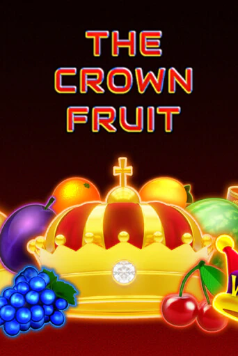 Бесплатная версия игры The Crown Fruit | Champion Slots KZ 