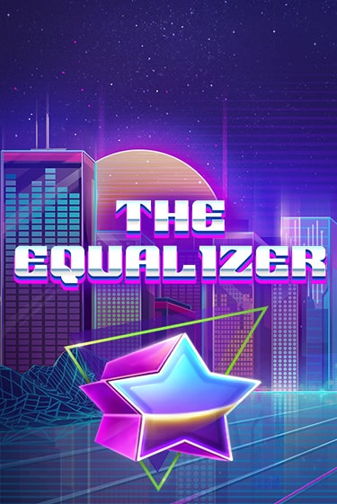 Бесплатная версия игры The Equalizer | Champion Slots KZ 